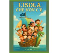 L'isola che non c'è: Un viaggio dentro ciò che non si vede