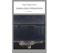 L'isola dei condannati (Le erbacce)