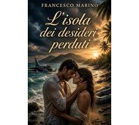 L'isola dei desideri perduti