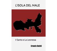 L'ISOLA DEL MALE: Il Santo e La Leonessa (Ispettrice KATIA POLLICA)