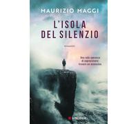L'isola del silenzio (La Gaja scienza)