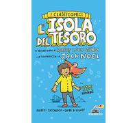 L'isola del tesoro da Robert Louis Stevenson (Il battello a vapore. I classicomici)