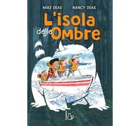 L'isola delle ombre (Il Castoro bambini)
