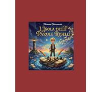 L'isola delle parole ribelli