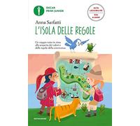 L'isola delle regole. Ediz. ad alta leggibilità (Oscar primi junior)