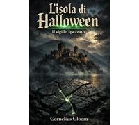 L'isola di Halloween: Il sigillo spezzato