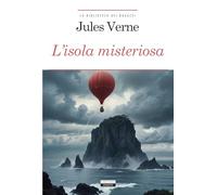 L'isola misteriosa. Ediz. integrale. Con Segnalibro (La biblioteca dei ragazzi)