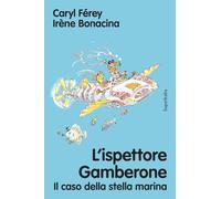 L'ispettore Gamberone. Il caso della stella marina (Superbaba)