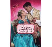 Lissa and the Spy: 0 (Lady Wynwood's Spies)