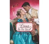 Lissa and the Spy: A Lady Wynwood’s Spies Novella (Lady Wynwood's Spies series)