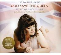 Lissa Hermans (In Aid Of Chickenshed) - God Save The Queen