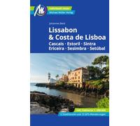 Lissabon & Costa de Lisboa Reiseführer Michael Müller Verlag: Cascais, Estoril, Sintra, Ericeira, Sesimbra, Setúbal. Individuell reisen mit vielen praktischen Tipps