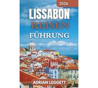LISSABON REISEFÜHRER 2026
