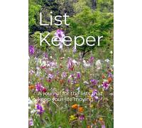 List Keeper: A journal for the lists that keep your life moving.