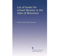 List of books for school libraries in the state of Wisconsin: Volume 4