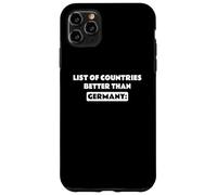 List Of Countries Better Than Germany Carcasa para iPhone 11 Pro Max