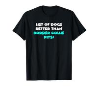 List Of Dogs Better Than Border Collie Pits Camiseta