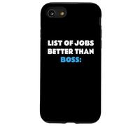 List of Jobs Better Than Boss Jefe Patrón Carcasa para iPhone SE (2020) / 7/8