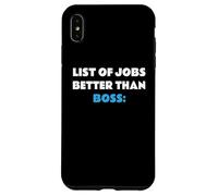 List of Jobs Better Than Boss Jefe Patrón Carcasa para iPhone XS MAX