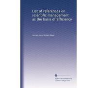 List of references on scientific management as the basis of efficiency