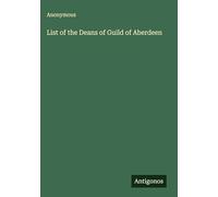 List of the Deans of Guild of Aberdeen