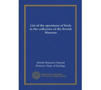 List of the specimens of birds in the collection of the British Museum (pt.1, pt.2:2)