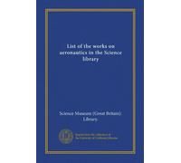 List of the works on aeronautics in the Science library