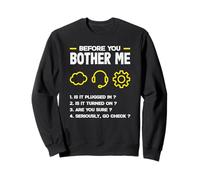 Lista de verificación de Soporte técnico de Before You Bother Me Divertida Sudadera