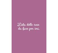 Lista delle cose da fare per ieri - Taccuino, quaderno appunti, check list, to do: Idea regalo divertente simpatica originale per amica, collega, mamma, sorella, moglie | Formato A5