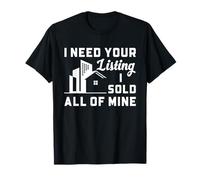 Listado de Agentes inmobiliarios Humor Vendí Todo el mío Camiseta