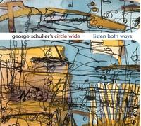 Listen Both Ways by George Schuller