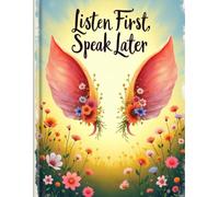 Listen First, Speak Later: A Heartwarming Children’s Story About the Power of Patience and Kind Listening