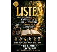 LISTEN: Hear His Voice. Know His Will. Walk in Obedience.