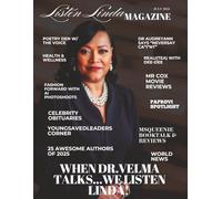 Listen Linda Magazine July Edition 1: Dr. Velma TALKS... And We Listen Linda!