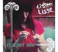 Listen Lisse - It's Not You