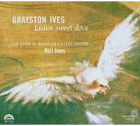 Listen Sweet Dove (Ives, Choir of Magdalen College) (CD) Album (Importación USA)