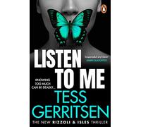 Listen To Me: The gripping Rizzoli & Isles crime suspense thriller from the No.1 Sunday Times bestselling author: 13 (Rizzoli & Isles, 13)