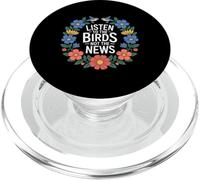 Listen To The Birds Not The News Bird Watching Peace - PopSockets PopGrip para MagSafe