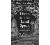 Listen To The Land Speak