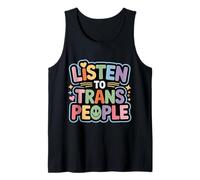Listen To Trans People Apoyo al Respeto LGBTQ - Camiseta sin Mangas