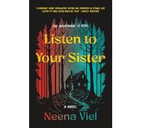 Listen to Your Sister