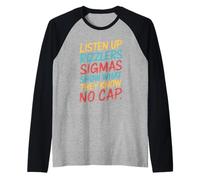 Listen Up Rizzlers Sigmas Show What They Know Motivación Camiseta Manga Raglan