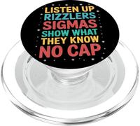 Listen Up Rizzlers Sigmas Show What They Know Motivación PopSockets PopGrip para MagSafe