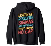 Listen Up Rizzlers Sigmas Show What They Know Motivación Sudadera con Capucha