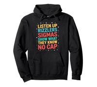 Listen Up Rizzlers Sigmas Show What They Know Motivación Sudadera con Capucha