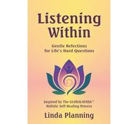 Listen Within: Gentle Reflections for Life's Hard Questions