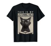 Listening Face Funny Cat Introvert Humor Quiet Sarcasm Camiseta