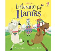 Listening for llamas. Ediz. a colori: A kindness and empathy book for children' (Good Behaviour Guides)