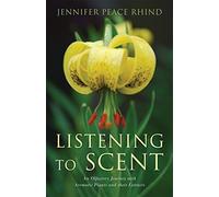 Listening to Scent: An Olfactory Journey with Aromatic Plants and Their Extracts
