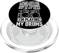 Listening To You But In My Head I'm Playing Drums - Batería PopSockets PopGrip para MagSafe